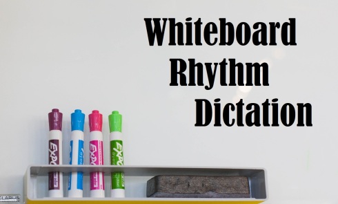 Whiteboard Rhythm Dictation